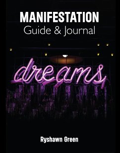 Manifestation Guide & Journal (eBook, ePUB) - Green, Ryshawn