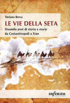 Le Vie della seta (eBook, ePUB) - Berra, Stefano