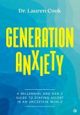 Generation Anxiety (eBook, ePUB)