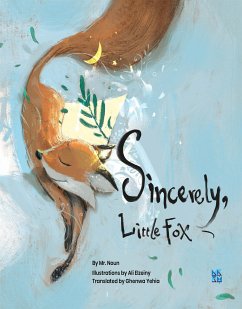 Sincerely Little Fox (fixed-layout eBook, ePUB) - Mr., Noun