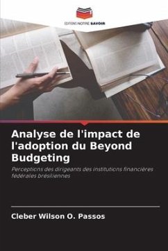 Analyse de l'impact de l'adoption du Beyond Budgeting - Wilson O. Passos, Cleber