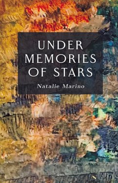 UNDER MEMORIES OF STARS - Marino, Natalie