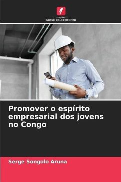 Promover o espírito empresarial dos jovens no Congo - Songolo Aruna, Serge