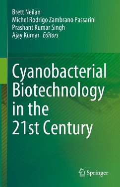 Cyanobacterial Biotechnology in the 21st Century (eBook, PDF)