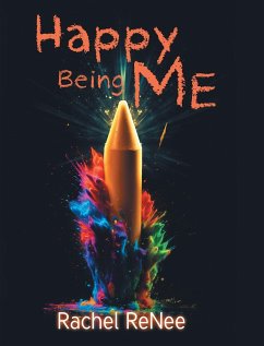 Happy Being ME - Renee, Rachel