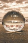 Epic Tales Of The Imagination