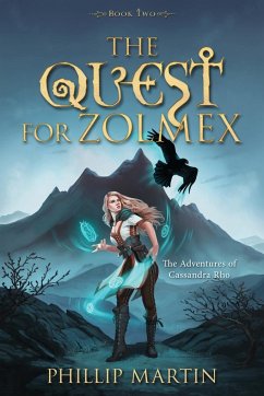 The Quest For Zolmex - Martin, Phillip
