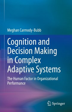 Cognition and Decision Making in Complex Adaptive Systems (eBook, PDF) - Carmody-Bubb, Meghan