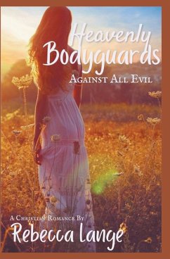 Heavenly Bodyguards - Against All Evil - Lange, Rebecca