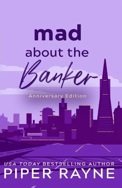 Mad about the Banker - Rayne, Piper