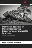 Domestic tourism in Mozambique: the importance of domestic tourism