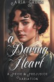 A Daring Heart