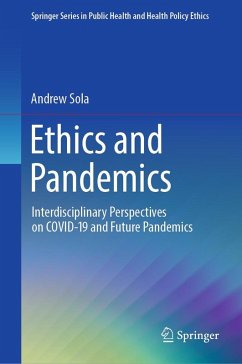 Ethics and Pandemics (eBook, PDF) - Sola, Andrew