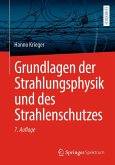 Grundlagen der Strahlungsphysik und des Strahlenschutzes (eBook, PDF)