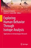 Exploring Human Behavior Through Isotope Analysis (eBook, PDF)