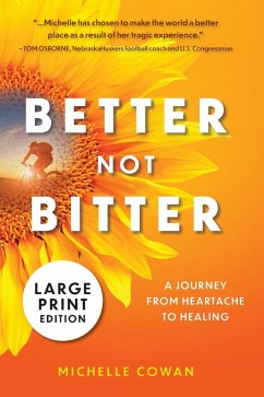 Better, Not Bitter - Cowan, Michelle