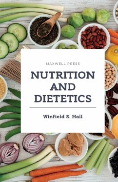 Nutriton and dietetics - Hall, Winfield S.