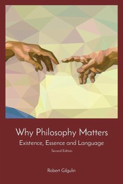 Why Philosophy Matters - Gilgulin, Robert