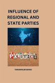 Influence of Regional and State Parties