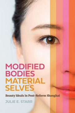 Modified Bodies, Material Selves (eBook, ePUB) - Starr, Julie E.