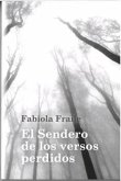 El sendero de los versos perdidos El sendero de los versos perdidos