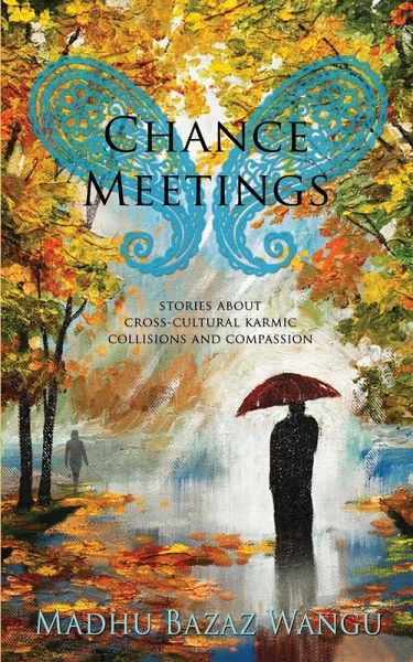 Chance Meetings Chance Meetings