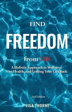 Find Freedom from IBS - Thorne, Lisa