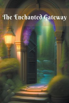 The Enchanted Gateway - Velene, Hye