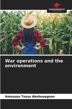 War operations and the environment - Akohouegnon, Amouzou Tossa