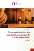 Étude préliminaire des activités biologiques de l¿huile essentielle