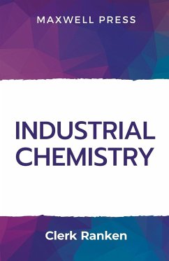 Industrial Chemistry - Ranken, Clerk