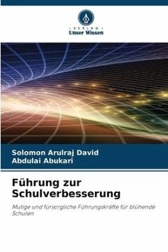 Führung zur Schulverbesserung - David, Solomon Arulraj;Abukari, Abdulai