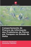 Comportamento de Procura de Informação dos Produtores de Peixes em Tanques no Estado do Delta