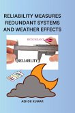 Reliability Measures Redundant Systems and Weather Effects