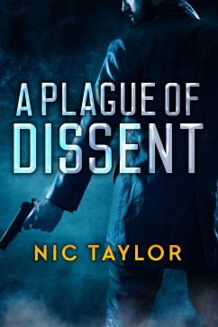 A Plague of Dissent (eBook, ePUB) - Taylor, Nic