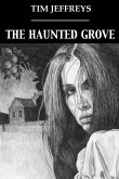 The Haunted Grove The Haunted Grove