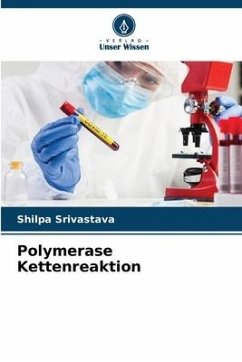 Polymerase Kettenreaktion - SRIVASTAVA, SHILPA