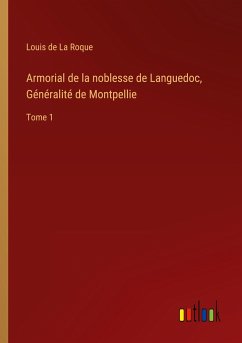 Armorial de la noblesse de Languedoc, Généralité de Montpellie