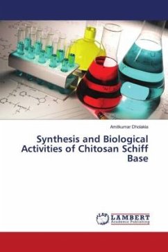 Synthesis and Biological Activities of Chitosan Schiff Base