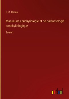 Manuel de conchyliologie et de paléontologie conchyliologique