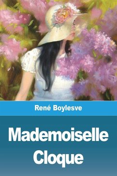 Mademoiselle Cloque - Boylesve, René