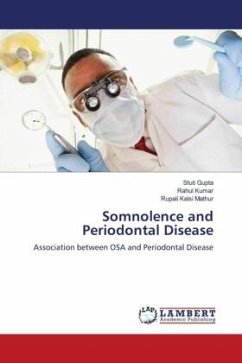 Somnolence and Periodontal Disease - Gupta, Stuti;Kumar, Rahul;Mathur, Rupali Kalsi