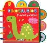 Dinosaurios. Primeras palabras Dinosaurios. Primeras palabras