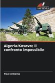 Algeria/Kosovo; il confronto impossibile