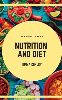 Nutrition and Diet - Conley, Emma