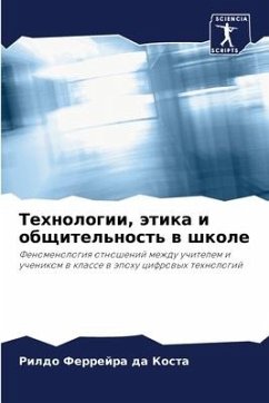 Tehnologii, ätika i obschitel'nost' w shkole - Ferrejra da Kosta, Rildo