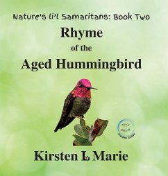 Rhyme of the Aged Hummingbird - Marie, Kirsten L.