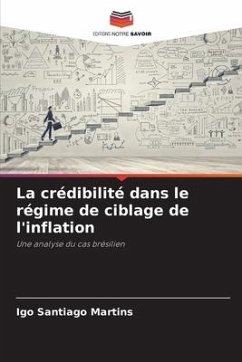 La crédibilité dans le régime de ciblage de l'inflation - Santiago Martins, Igo