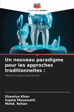 Un nouveau paradigme pour les approches traditionnelles : - KHAN, SHAMIYA;Masamatti, Sujata;REHAN, MOHD.