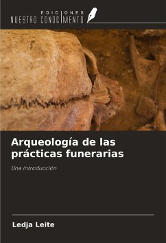 Arqueología de las prácticas funerarias - Leite, Ledja